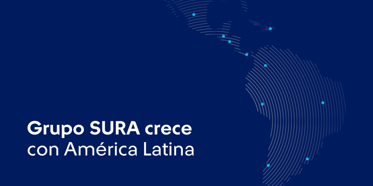 Con base en un portafolio potente y diversificado, Grupo SURA continúa avanzando hacia la rentabilidad sostenible